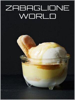 cover image of ZABAGLIONE WORLD